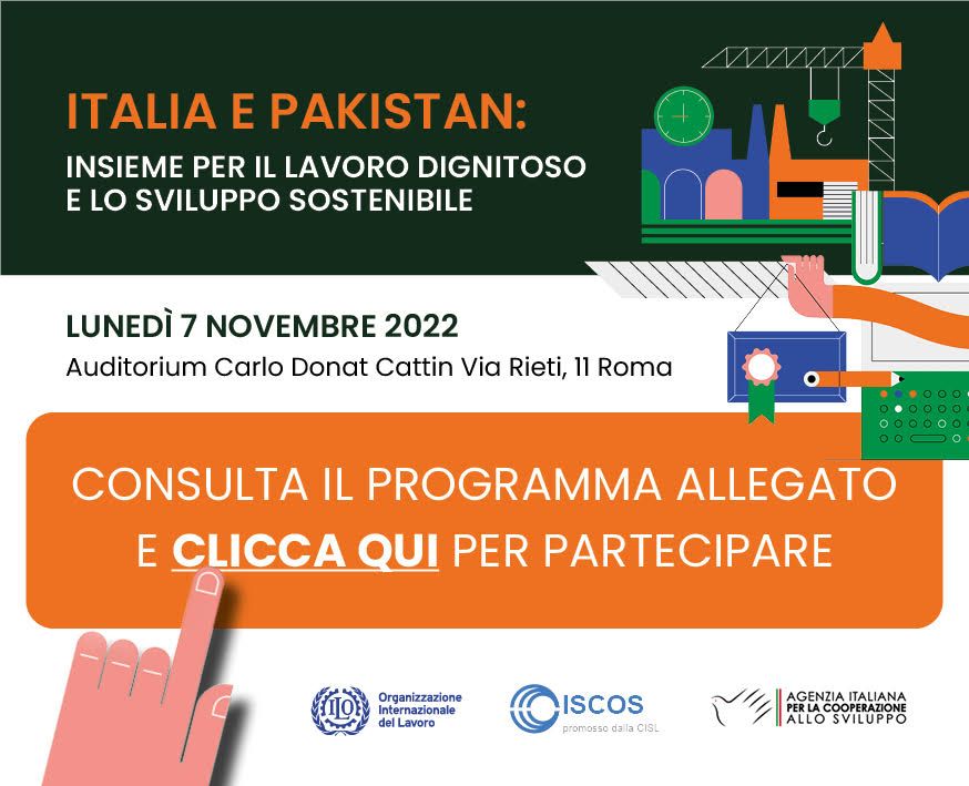Italia e Pakistan: insieme per il lavoro dignitoso e lo sviluppo sostenibile