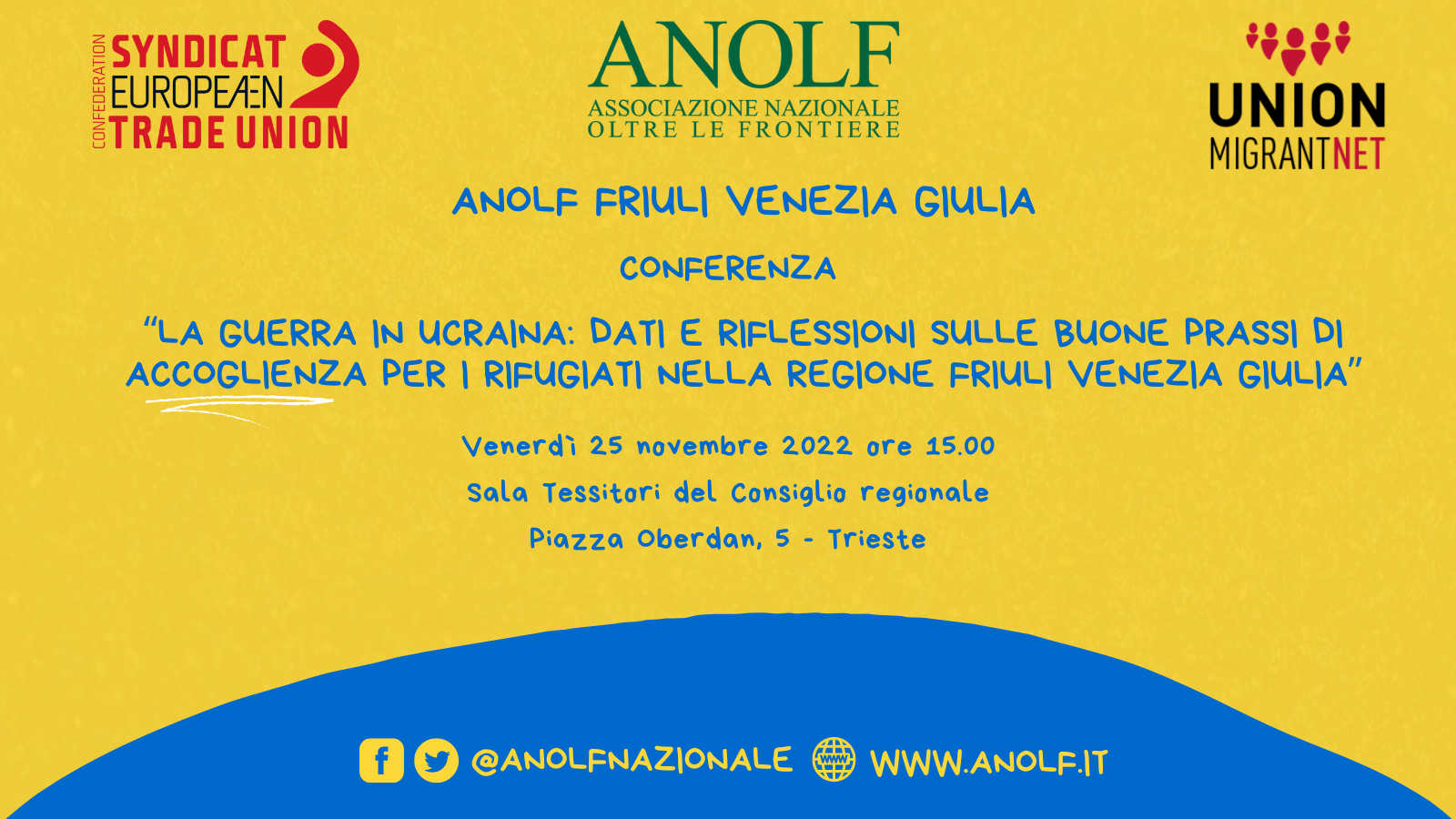 ANOLF FVG Conferenza “La guerra in Ucraina: dati e riflessioni sulle buone prassi di accoglienza per i rifugiati nella Regione Friuli Venezia Giulia”