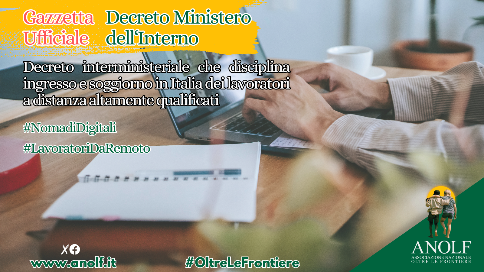Decreto interministeriale che disciplina ingresso e soggiorno in Italia dei lavoratori a distanza altamente qualificati.